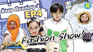 【ENG SUB】Keep Running Fashion Show！KeepRunning Season 4 EP4:20200619 [Zhejiang TV Official HD]