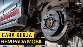 BEGINI CARA KERJA REM PADA MOBIL