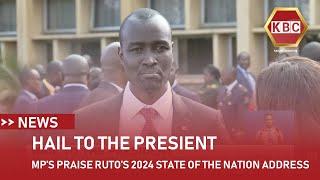 MPs praise President William Ruto's 2024 State of the Nation Address