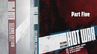 Cold City and Hot War introduction Part Five