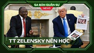 SBQS |  Bị TT Trump gài bẫy, TT Nam Phi nhã nhặn hóa giải tài tình, TT Zelensky nên học tập