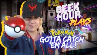 GEEK HOUR PLAYS | Gotta Catch 'em All!