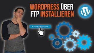 WordPress über FTP installieren - WordPress Tutorial