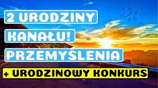  2 Urodziny Kanału Sprytny Pieniądz. Przemyślenia + Urodzinowy Konkurs z Nagrodami