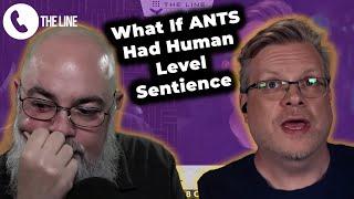 "If Ants Had Human Sentience, Would Squashing Them Be Murder?" | Matt Dillahunty & Paulogia