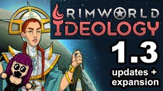 Rimworld 1.3  Ideology-- Update and new Expansion!!!