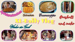 XL-Daily Vlog /Wieder eingekauft / Apfelmusskuchen und Schnecken aus Hefeteig / Cremesuppe /Haushalt