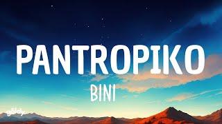 BINI - Pantropiko (Lyrics)