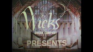 The Pipes of Highland - Wicks Organ Company promotional film