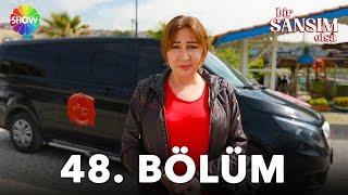 Bir Şansım Olsa 48. Bölüm