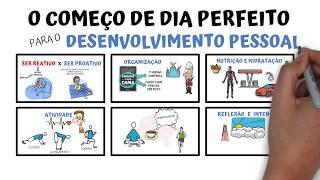 O COMEÇO DE DIA PERFEITO para o DESENVOLVIMENTO PESSOAL  | SejaUmaPessoaMelhor