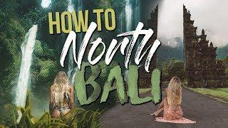 HOW TO TRAVEL NORTH BALI | Sekumpul Waterfall & Bali Gate