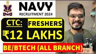 Indian Navy Recruitment 2024 |Freshers| CTC ₹ 12 lakhs| All India Apply | All Branches | Latest Jobs