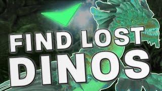 How To Find Lost Dinos!/ Ark Guides