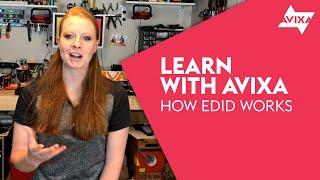 How EDID Works | Learn with AVIXA