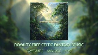 Adventure (Remaster) - Royalty Free Medieval/Celtic Fantasy Music