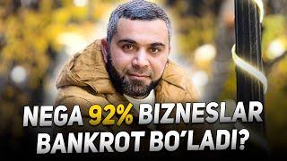 Nega 92% bizneslar bankrot bo'ladi?