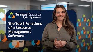 The Top 5 Functions of a Resource Management Software