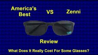 America's Best Vs Zenni Review - What it really costs to get a pair of eye glasses...
