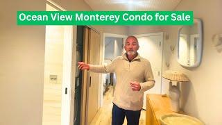 Ocean View Monterey Condo for Sale  Come to our open house this weekend at