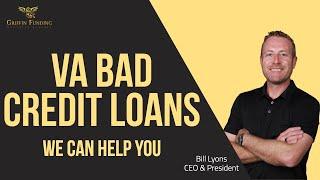 Can You Get a VA Loan With Bad Credit?