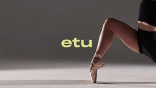 Introducing: Etu