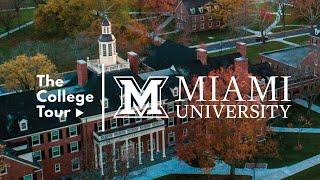 The College Tour » at Miami University of Oxford, Ohio