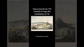 Today: Battle of Vinegar Hill (1798) - Irish Rebbelion of 1798 #shorts #today #history #Battle