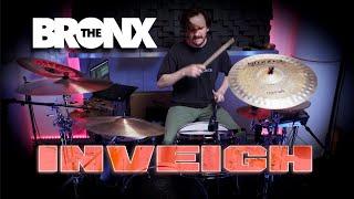 The Bronx - Inveigh - Drum Cover