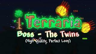 Terraria OST - Boss: The Twins (Perfect Loop - High Quality)