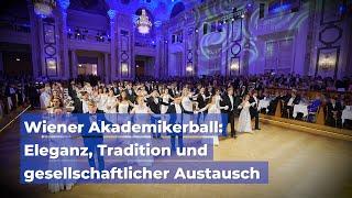 Wiener Akademikerball: Eleganz, Tradition und gesellschaftlicher Austausch in der Hofburg