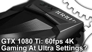 GTX 1080 Ti Review! The Best GPU for 4K 60fps Gaming!