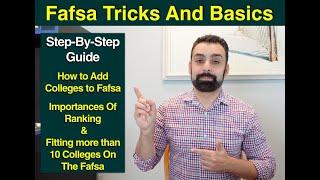 How to Add Colleges to Fafsa, Importances Of Ranking & Fitting more than 10 Colleges On The Fafsa