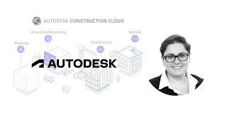 Autodesk Construction Cloud – Ein Überblick