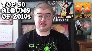 My Top 50 Albums of the 2010s