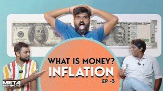 What is Money | INFLATION | Episode 3