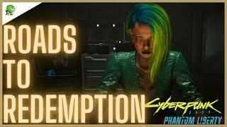 Cyberpunk 2077 Phantom Liberty Roads to Redemption