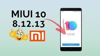 MIUI 10 8.12.13 Global Beta Rom