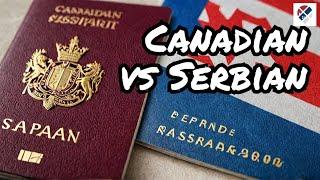 Serbian Passport vs Canadian Passport 2024: Pros, Cons, & Visa-Free Travel Benefits