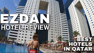 EZDAN HOTEL | BEST HOTELS IN QATAR SERIES