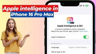 Apple Intelligence Secrets iPhone 16 Pro Users Need to Know