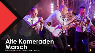 Alte Kameraden Marsch - The Maestro & The European Pop Orchestra