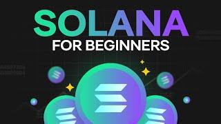 Simple Guide to Solana — What You Need to Know To Get Started