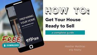 Home Seller Tips | How to get your house ready to sell