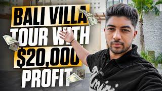 Bali Villa Tour With 20,000$ Profit!