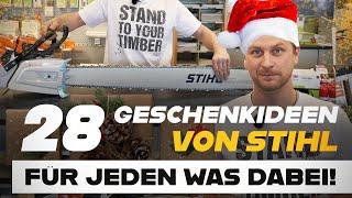 28 Geschenkideen von STIHL - Geschenke für den Mann? Nein, für Jeden!