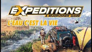 Expeditions A MudRunner Game - L'eau c'est la vie
