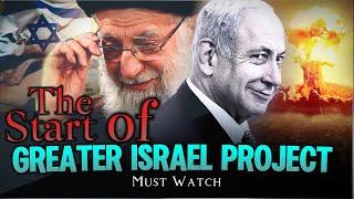 The Greater Israel Project Has Started