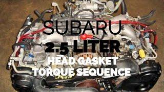 Subaru 2.5 head gasket torque sequence the clay way and the new Subaru sequence