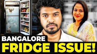  Bangalore Fridge Issue! | Madan Gowri | Tamil | MG Squad 